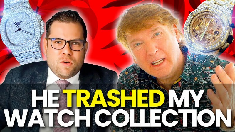 He Trashed My Seven Figure Watch Collection!