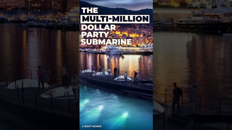 image 0 The Multi Million Dollar Party Submarine
