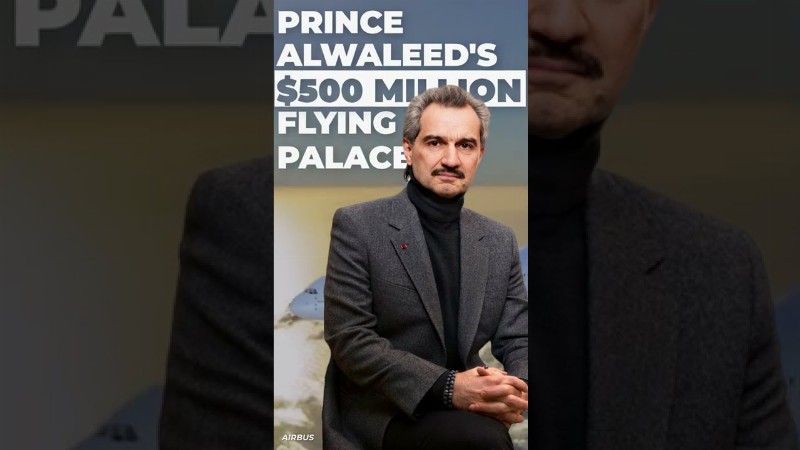 This Saudi Prince Owns A $500 Million Dollar Flying Palace
