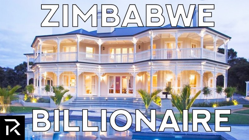 What It’s Like To Be A Billionaire In Zimbabwe